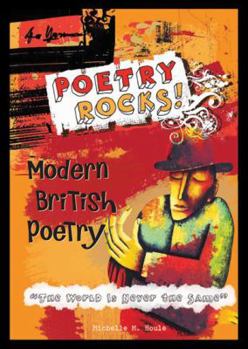Modern British Poetry: The World Is Never the Same - Book  of the Poetry Rocks!