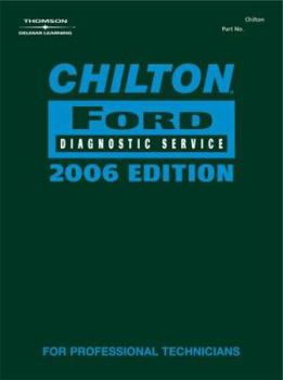 Hardcover Chilton 2006 Ford Diagnostic Service Manual (Chilton Ford Diagnostic Service Manual) Book