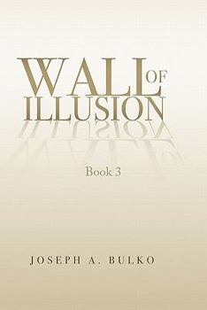 Paperback Wall of Illusion Book 3 Book