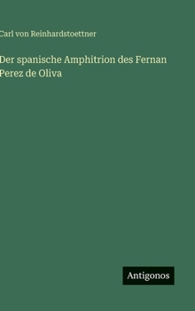 Hardcover Der spanische Amphitrion des Fernan Perez de Oliva [German] Book