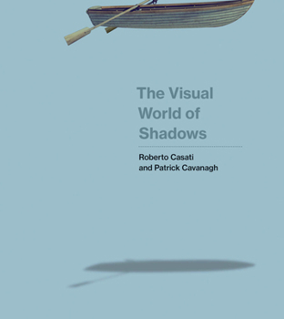 Hardcover The Visual World of Shadows Book