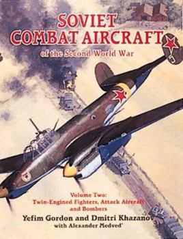 Hardcover Soviet Combat Aircraft of the Second World War: Volume 2 Book
