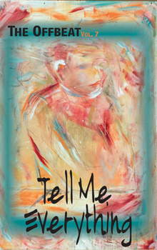 Paperback Tell Me Everything: A Literary Collection Book