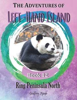 The Adventures of Left-Hand Island: Book 12 - RIng Peninsula North