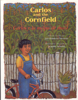 Paperback Carlos and the Cornfield / Carlos Y La Milpa de Maiz Book