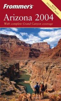 Paperback Frommer's Arizona 2004 (Frommer's Complete Guides) Book