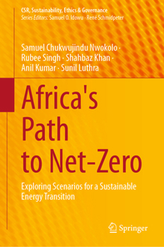 Hardcover Africa's Path to Net-Zero: Exploring Scenarios for a Sustainable Energy Transition Book