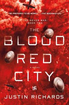 The Blood Red City - Book #2 of the Never War
