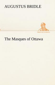 Paperback The Masques of Ottawa Book