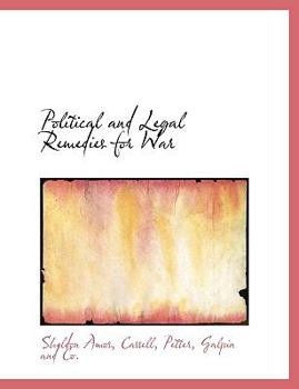 Political and Legal Remedies for War