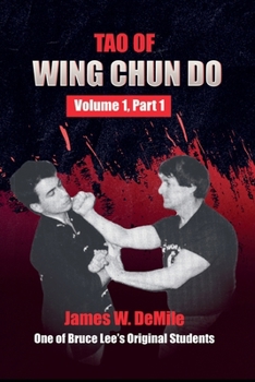 Paperback Tao of Wing Chun Do: Volume 1 Part 1 Book