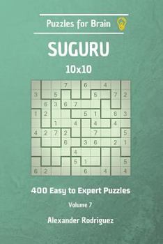 Paperback Puzzles for Brain Suguru - 400 Easy to Expert 10x10 vol. 7 Book