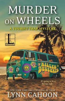 Murder on Wheels - Book #6 of the A Tourist Trap Mystery