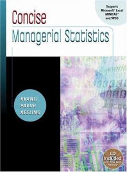Hardcover Concise Managerial Statistics (with CD-ROM and Infotrac) [With CDROM and Infotrac] Book