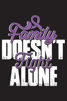 Family Doesn't Fight Alone: Crohn's and Colitis Journal Notebook (6x9), Crohn's and Colitis Books, Crohn's and Colitis Gifts, Crohn's and Colitis Awareness