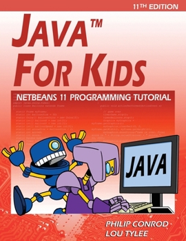 Paperback Java For Kids: NetBeans 11 Programming Tutorial Book