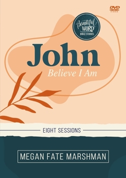 DVD John Video Study: Believe I Am Book
