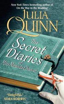 The Secret Diaries of Miss Miranda Cheever - Book #1 of the Bevelstoke