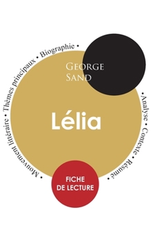 Paperback Fiche de lecture Lélia de George Sand (Étude intégrale) [French] Book