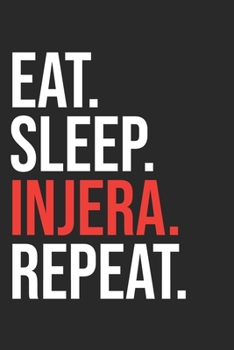 Paperback Eat Sleep Injera Repeat Habesha Eritrea ?thiopien: 120 Pages 6 'x 9' -Dot Graph Paper Journal Manuscript - Planner - Scratchbook - Diary Book
