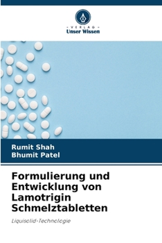 Paperback Formulierung und Entwicklung von Lamotrigin Schmelztabletten [German] Book