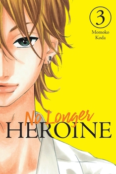 Paperback No Longer Heroine, Vol. 3 Book