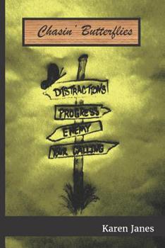 Paperback Chasin' Butterflies Book