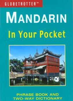 Paperback Mandarin In Your Pocket (Globetrotter In Your Pocket) Book