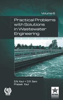 Hardcover Practical Problem with Solution in Waste Water Engineering Vol. 6 Book