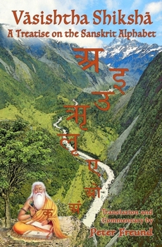Paperback Vasishtha Shiksha: A Treatise on the Sanskrit Alphabet Book