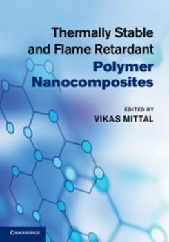 Hardcover Thermally Stable and Flame Retardant Polymer Nanocomposites Book