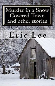 Paperback Murder in a Snow Covered Town and other stories Book