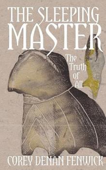 Paperback The Sleeping Master: The Truth of All Book
