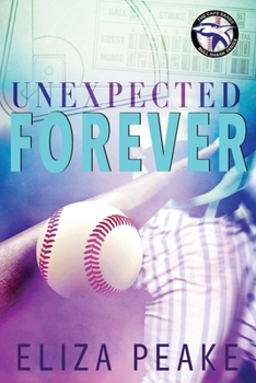 Paperback Unexpected Forever: A small town, sports romance Book