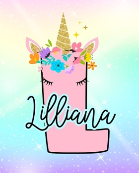 Paperback Lilliana: Girls Unicorn Journal to Write In - Personalized Journal Book