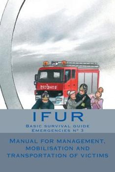 Paperback Manual for management, mobilisation and transportation of victims Book