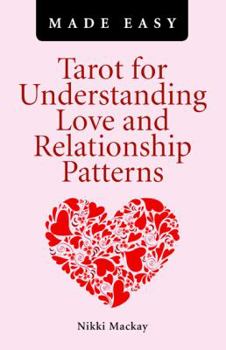 Paperback Tarot for Understanding Love and Relationship Patterns Made Easy Book