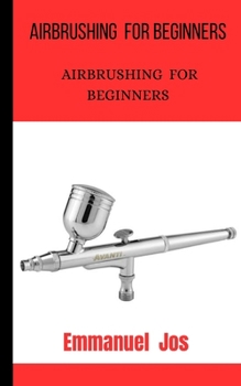 Paperback Airbrushing: How to Use Airbrush Book