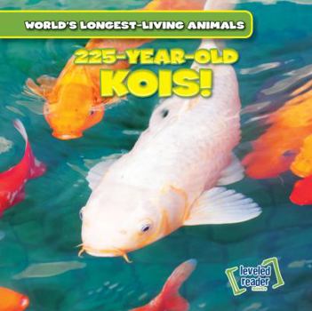 225-Year-Old-Kois! - Book  of the World's Longest-Living Animals