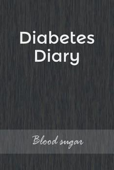 Paperback Diabetes Diary: Blood Sugar Low and High. Before and After for Breakfast, Lunch, Dinner, Bedtime. Daily for 52 Weeks. with Daily Notes Book