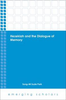 Paperback Hezekiah and the Dialogue of Memory Book
