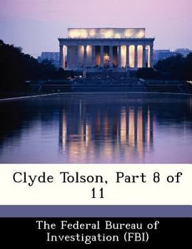 Paperback Clyde Tolson, Part 8 of 11 Book