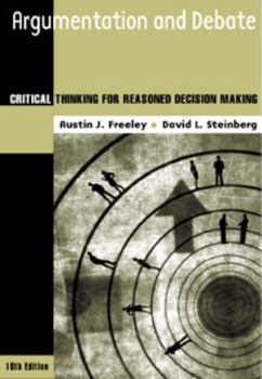 Paperback Argumentation and Debate: Critical Thinking for Reasoned Decision Making Book