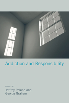 Hardcover Addiction and Responsibility Book