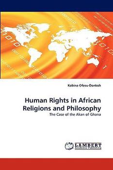 Paperback Human Rights in African Religions and Philosophy Book