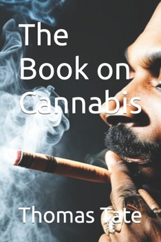 Paperback The Book on Cannabis Book