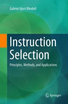 Paperback Instruction Selection: Principles, Methods, and Applications Book