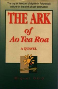 Hardcover The Ark of Ao Tea Roa Book