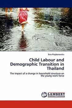 Paperback Child Labour and Demographic Transition in Thailand Book