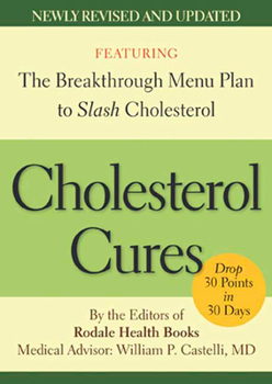 Paperback Cholesterol Cures: Featuring the Breakthrough Menu Plan to Slash Cholesterol by 30 Points in 30 Days Book